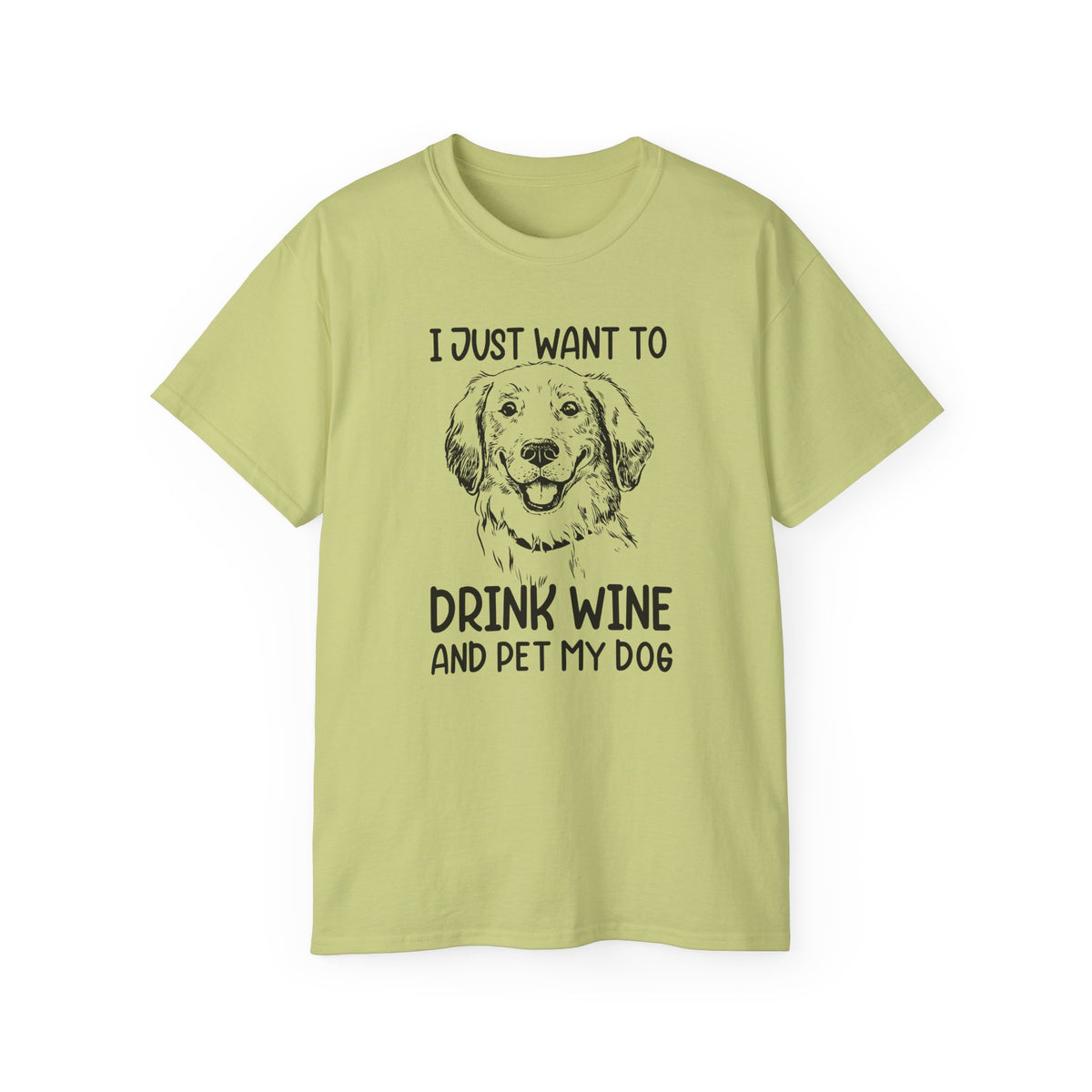 Drink Wine and Pet My Dog T-Shirt | Dog Lover Wine Tee