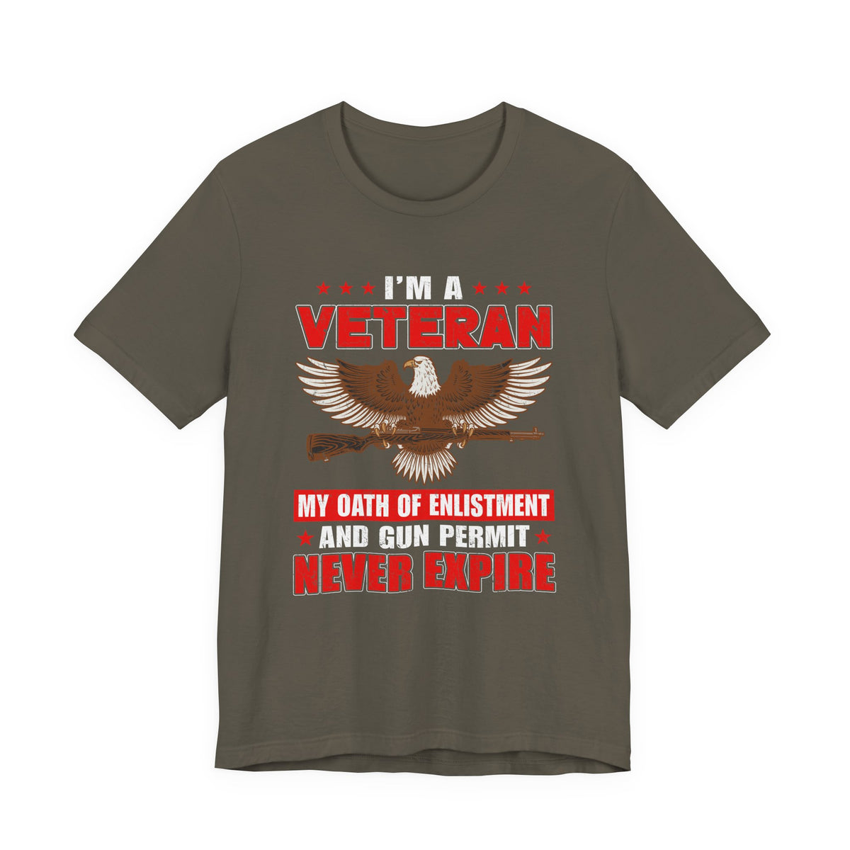 Im a Veteran eagle graphic Tee Veterans oath and gun permit statement Unisex Cotton v35