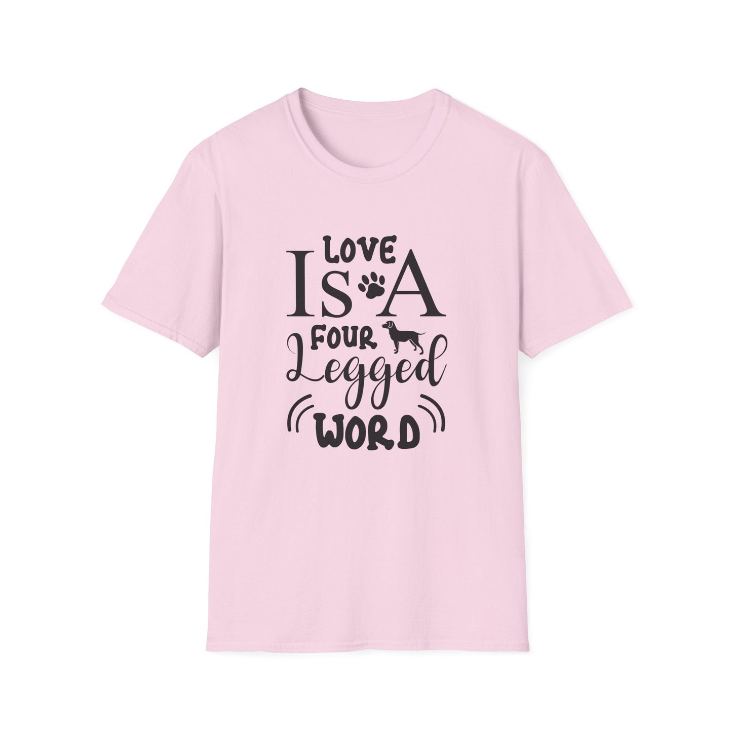 Dog Slogan T Shirts With Funny Quotes Unisex Tee Gildan Softstyle 64000 100 Percent Ring Spun Cotton