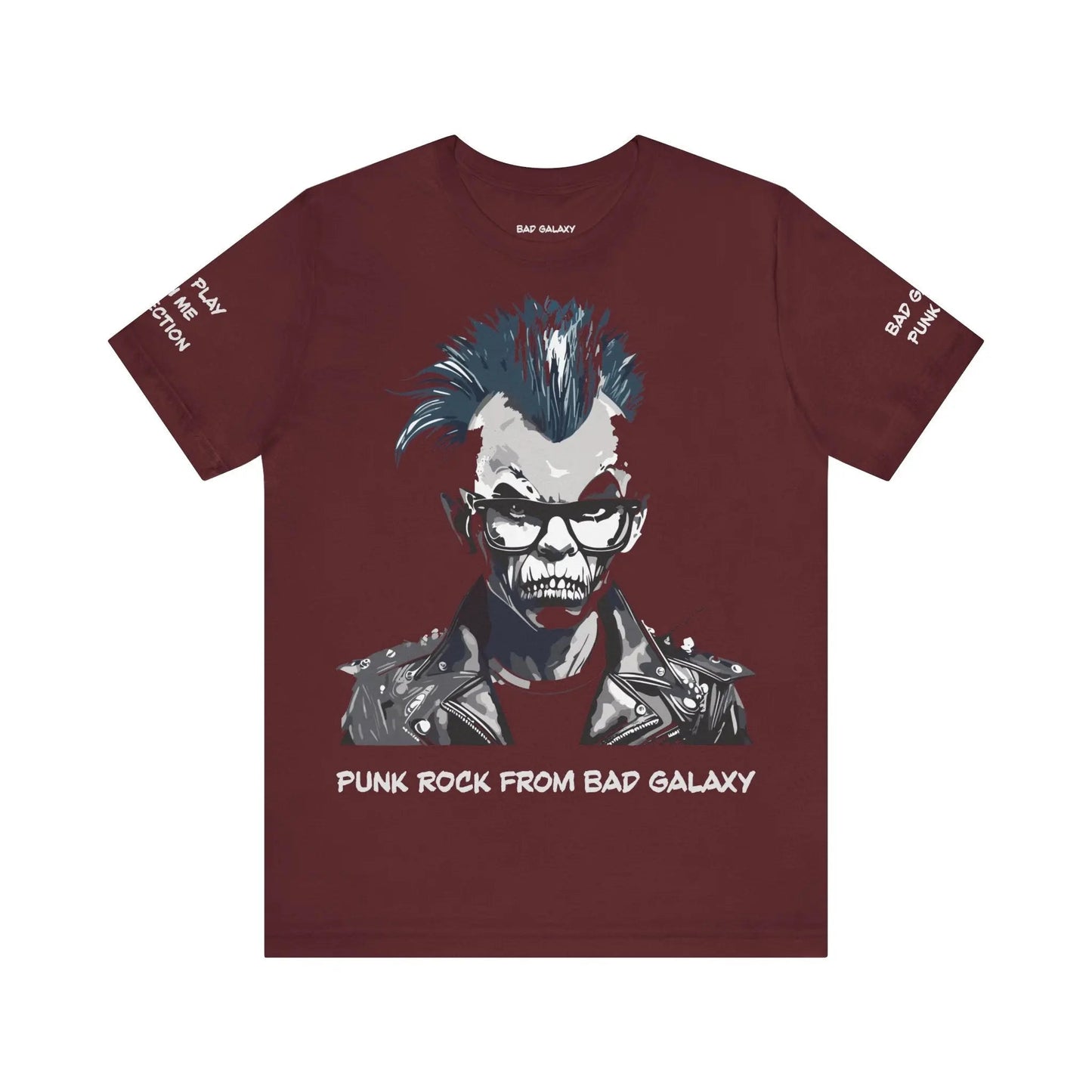 Punk Rock Tee Shirt From Bad Galaxy 100 Percent Cotton Eco Friendly Inks Made To Order USA Designed