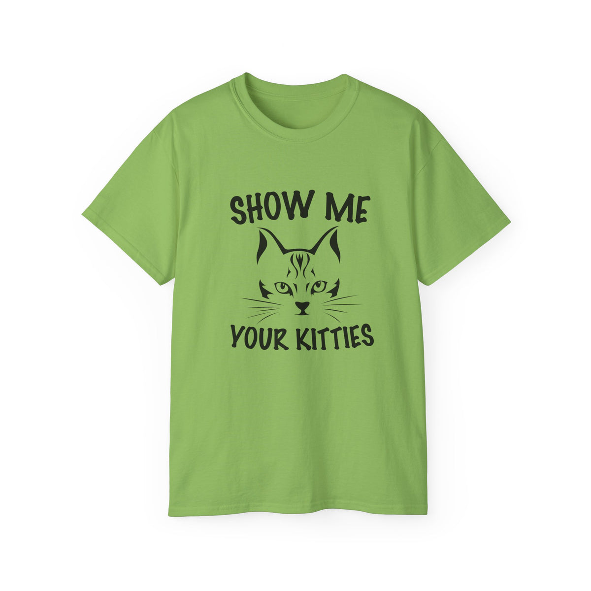 Show Me Your Kitties T-Shirt | Cat Face Graphic Tee, Funny Cat Shirt
