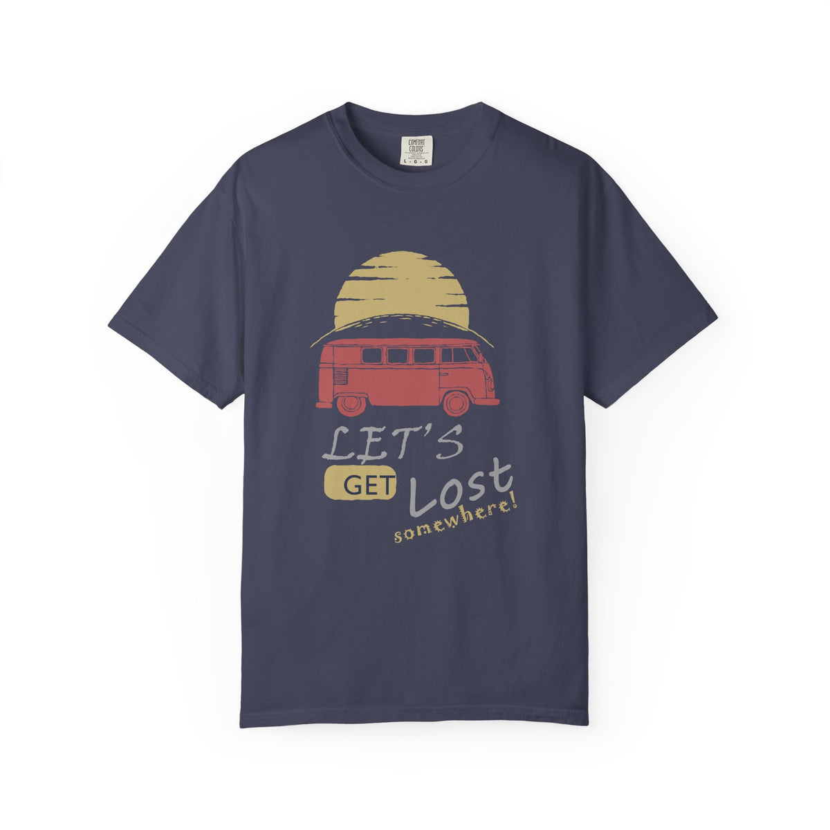Lets Get Lost Somewhere Retro Sunset Unisex Comfort Colors Garment-Dyed Heavyweight 100 Cotton Art Design T-Shirt w93