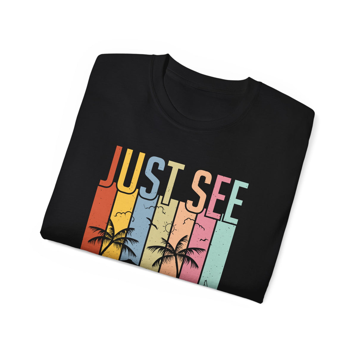 Just See Yourself T-Shirt | Retro Sunset Palm Trees Tee