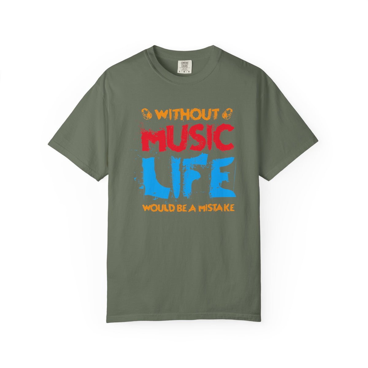 Without Music Life Would Be a Mistake T-Shirt Music Quote Unisex Cotton Tee 032