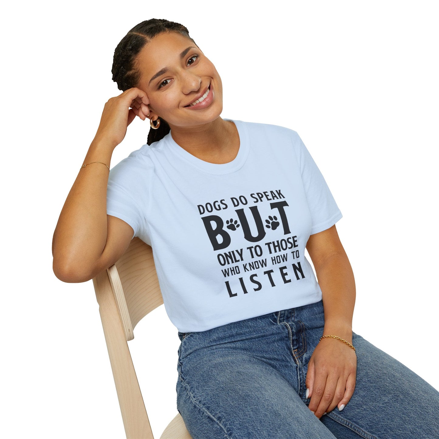 Dog Slogan T Shirts With Funny Quotes Tee Shirt Gildan Softstyle 64000 Unisex Cotton Tee