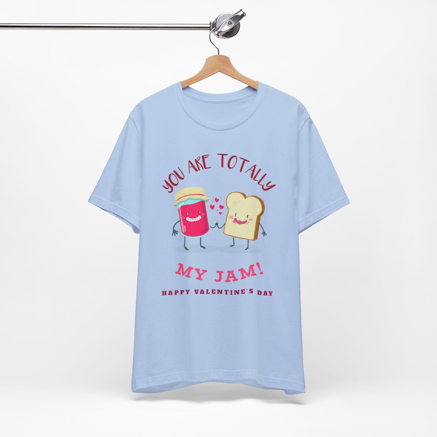 My Jam T-Shirt, Love T-Shirt, Tee Shirts with Love, Valentine Day Shirt 17