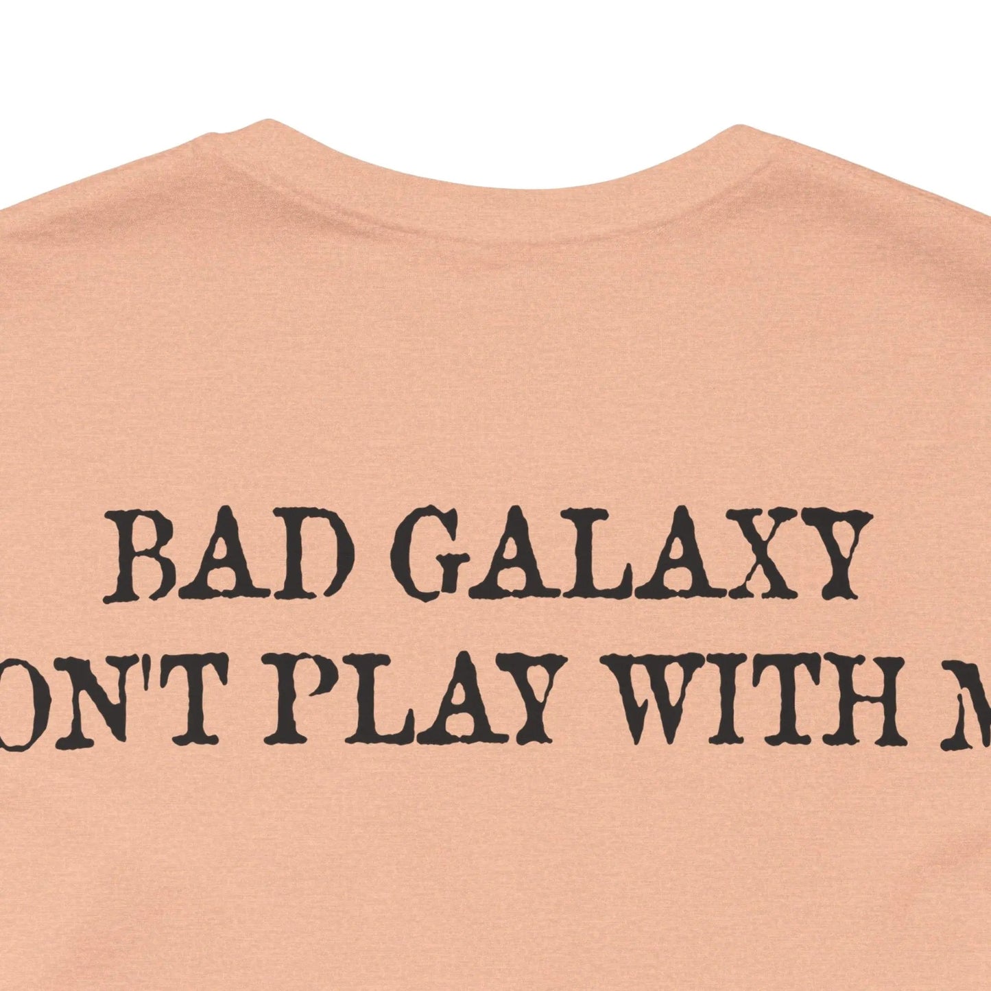 Bad Galaxy Mad Max T Shirt Designed And Printed In USA 100 Percent Cotton Eco Friendly Ink