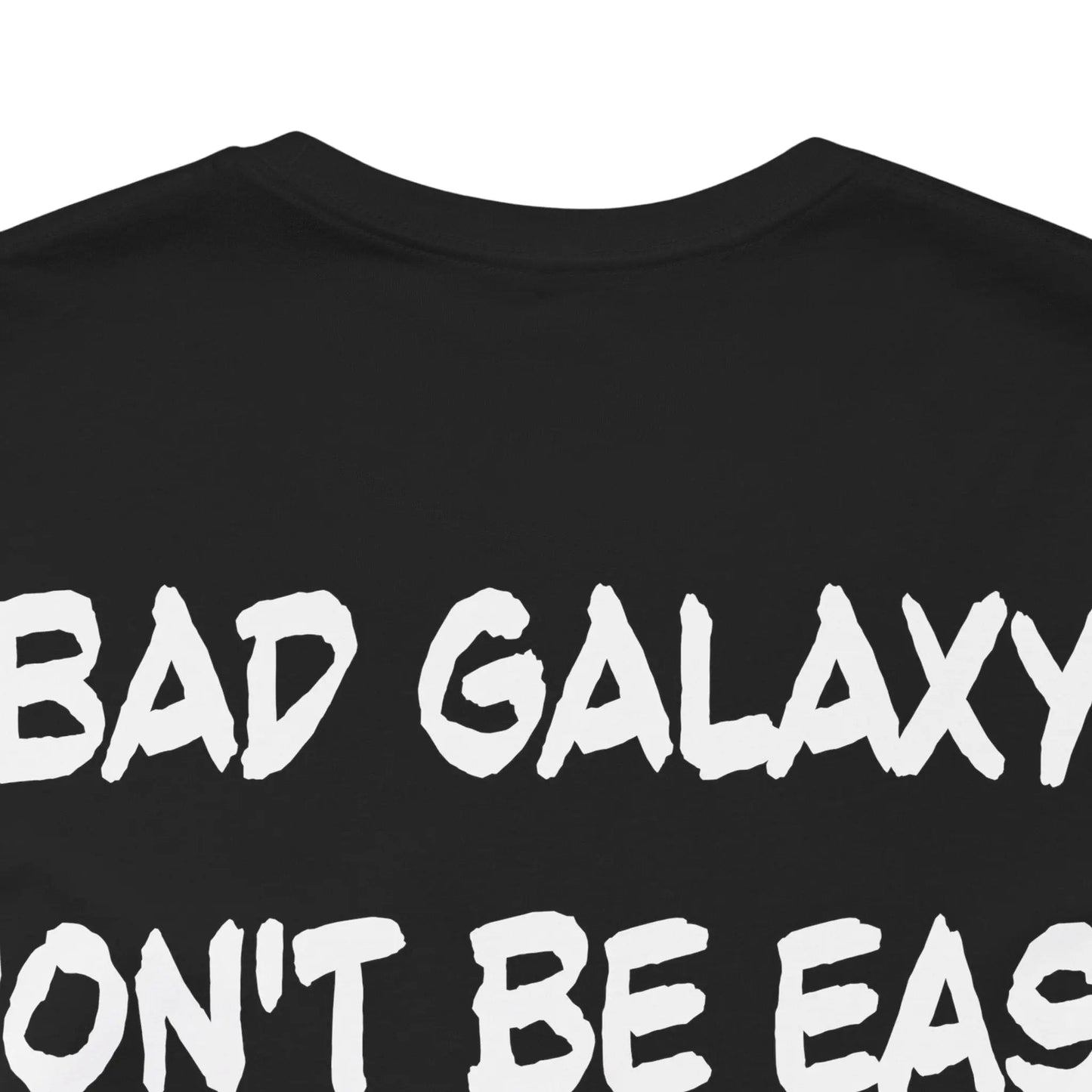 Funny Dog Tee Shirt From Bad Galaxy 100 Percent Cotton Made In USA Eco Friendly Inks