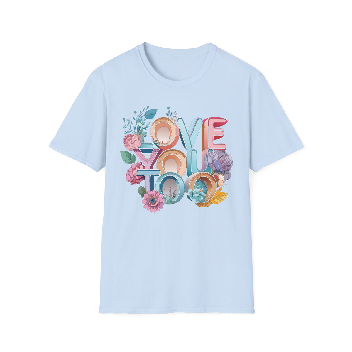 Love You Floral Typography T-Shirt | Pastel Retro Letters