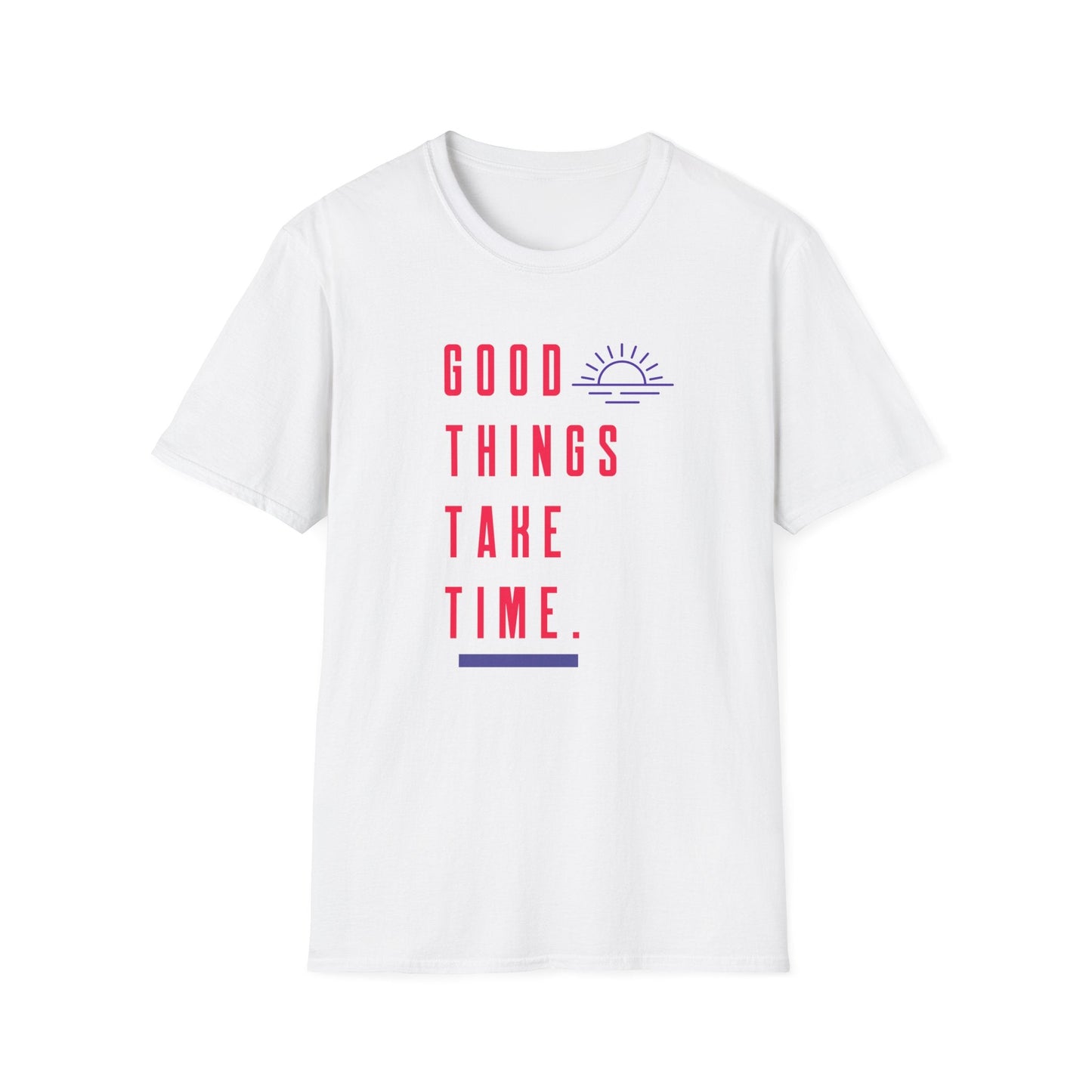 Positive Slogan T Shirt Unisex Gildan Softstyle 64000 Ring Spun Cotton Tee With Positive Words