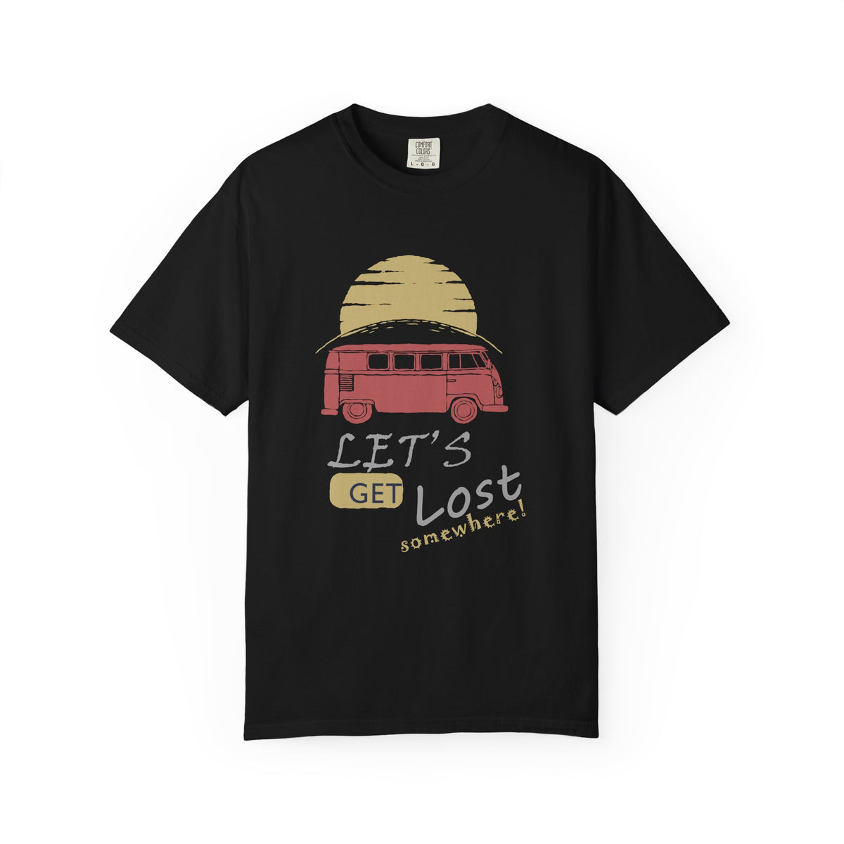 Lets Get Lost Somewhere Retro Sunset Unisex Comfort Colors Garment-Dyed Heavyweight 100 Cotton Art Design T-Shirt w93