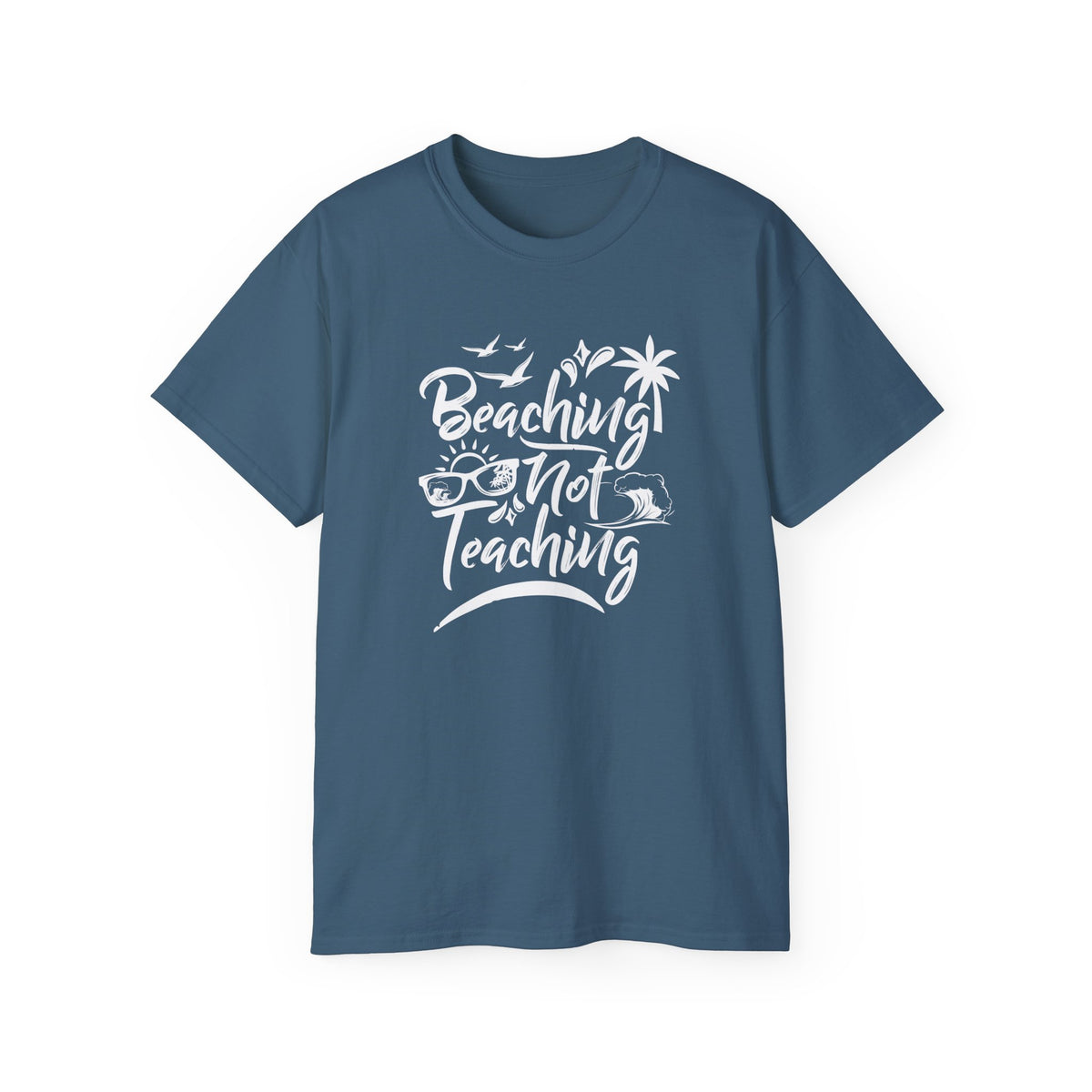 Beaching Not Teaching T-Shirt | Teacher Vacation Tee, Palm Trees Sunglasses Beach Design