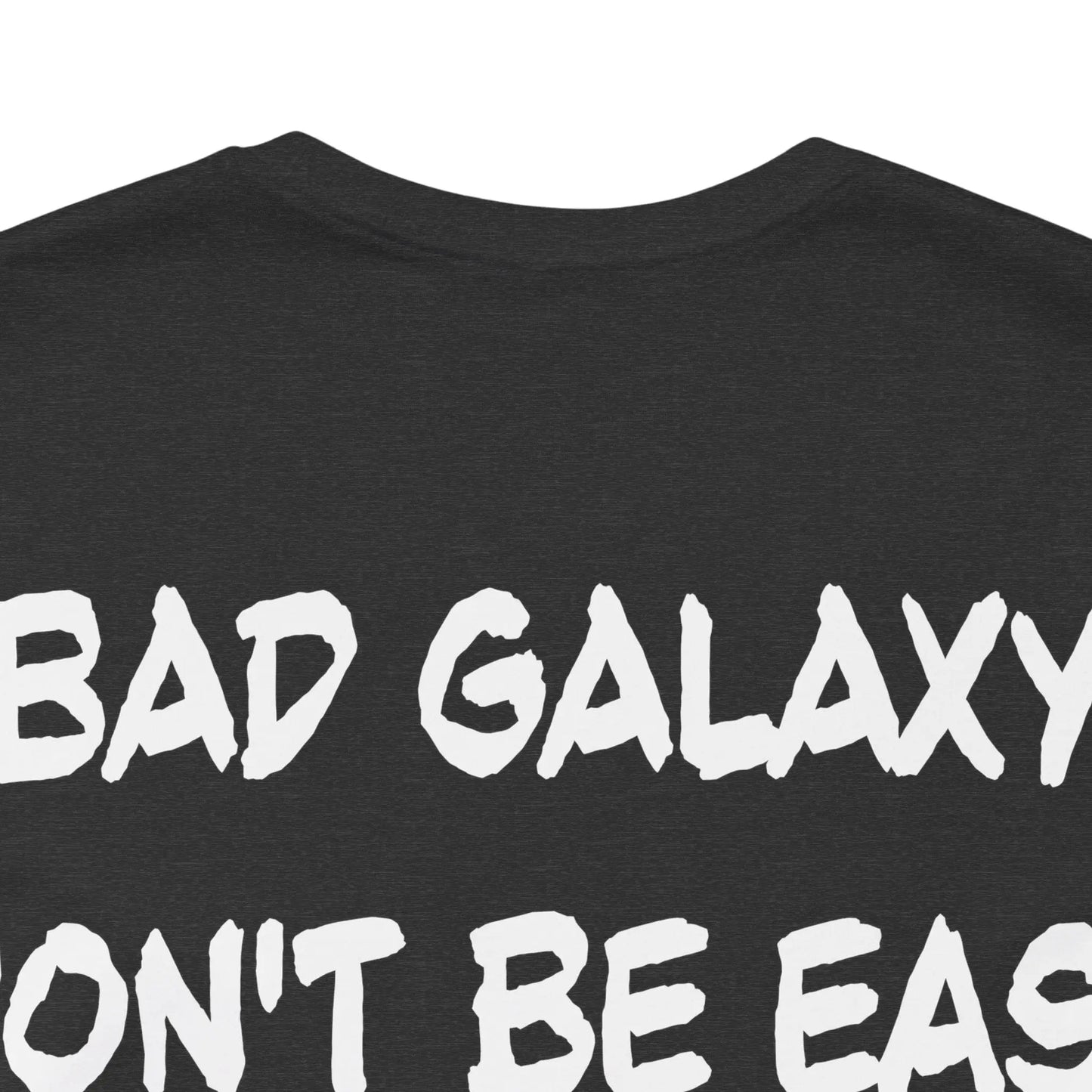 Funny Dog Tee Shirt From Bad Galaxy 100 Percent Cotton Made In USA Eco Friendly Inks