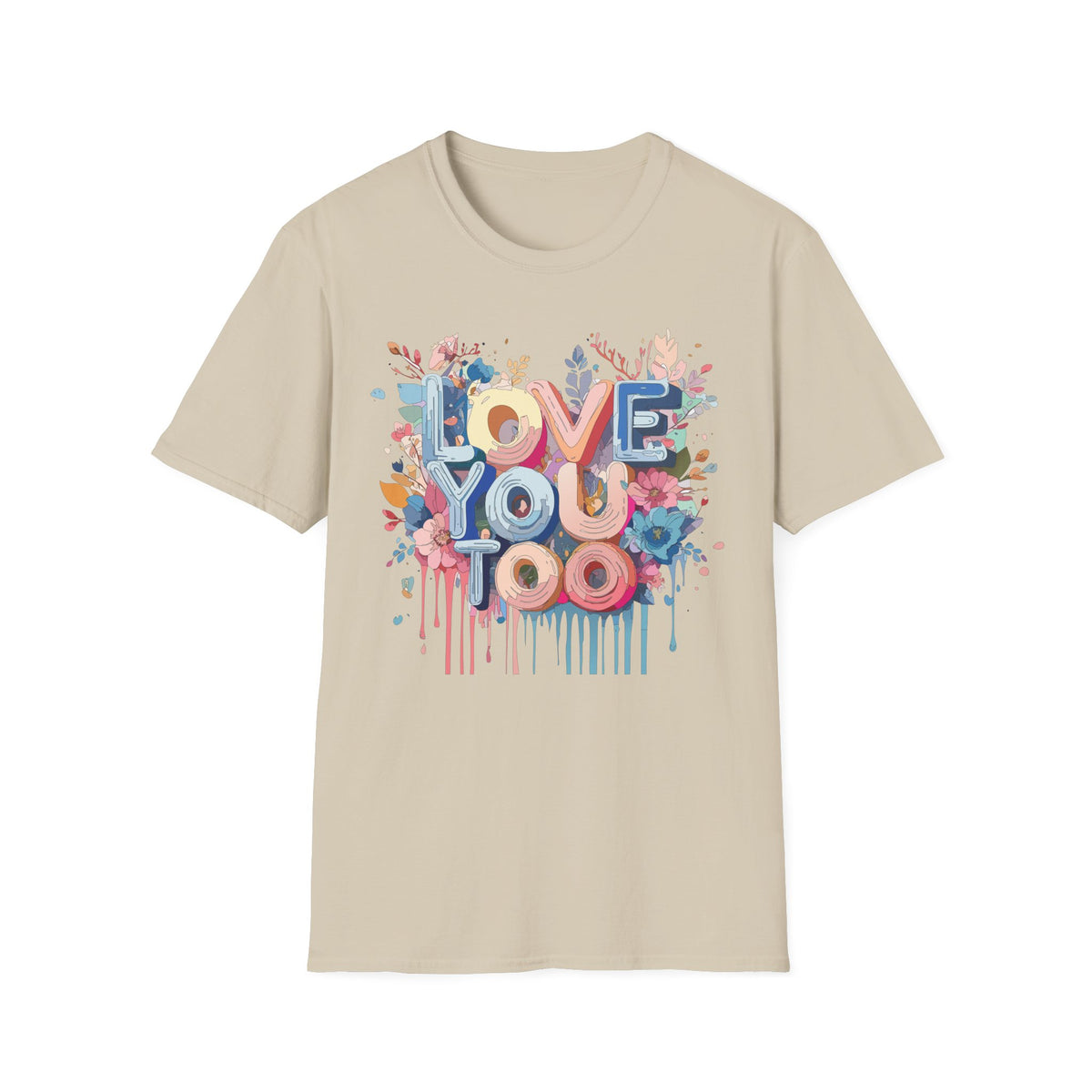 LOVE YOU TOO T-Shirt | Floral Retro Lettering