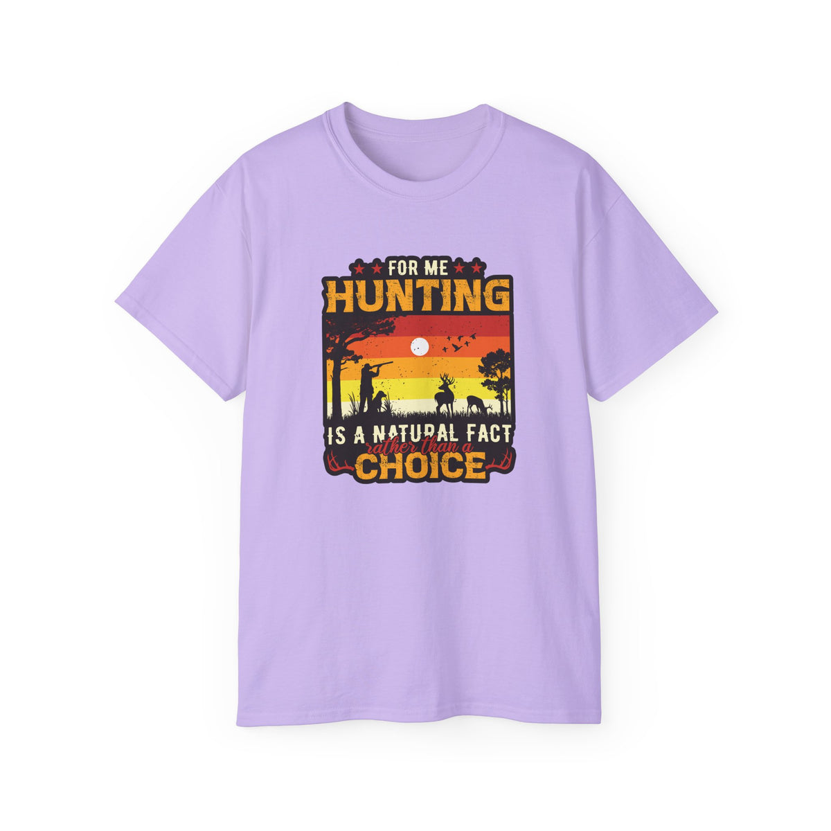 For Me Hunting Is A Natural Fact Choice T-Shirt | Vintage Sunset Hunting Tee
