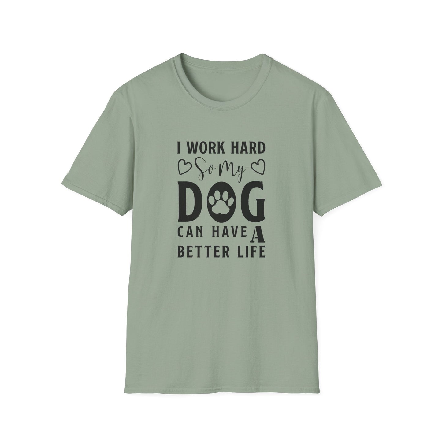 Dog Slogan T Shirts With Funny Words Unisex Tee Shirt Cute Quotes Gildan Softstyle 64000 Cotton