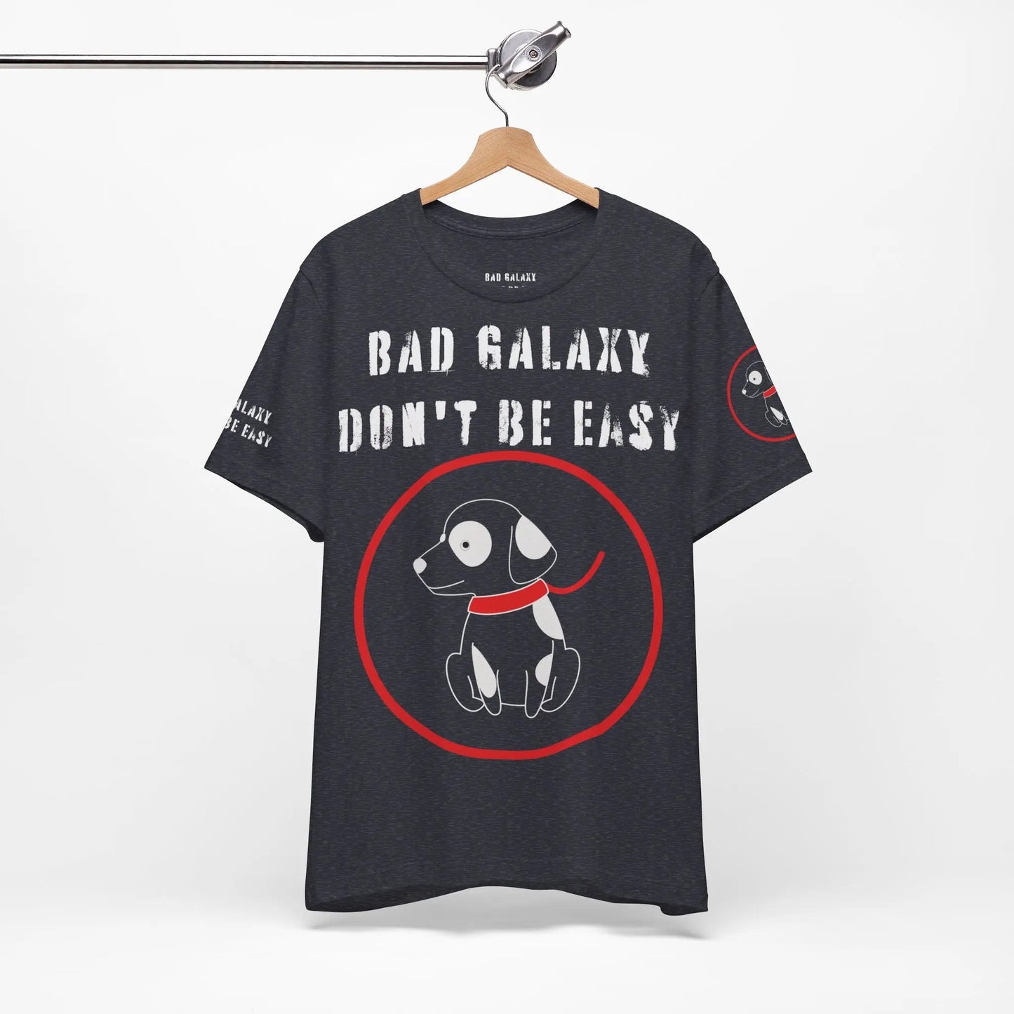Bad Galaxy Funny Dog Tee Shirt 100 Percent Cotton Made In USA With Eco Friendly Inks