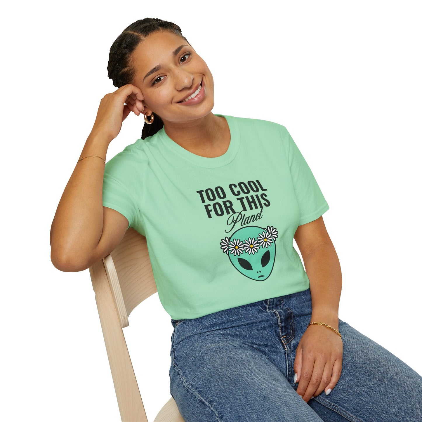 Alien Graphic Tee  Too Cool For This Planet Floral Crown