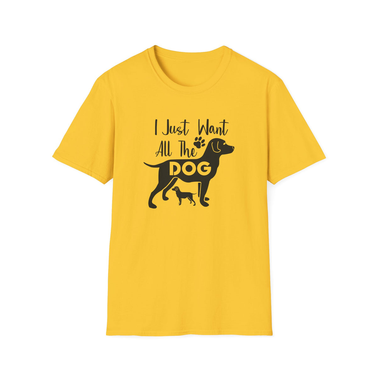 I Just Want All The Dogs T-Shirt Cute Dog Lover Graphic Tee Unisex Cotton T-Shirt Gildan Softstyle 64000 Tee