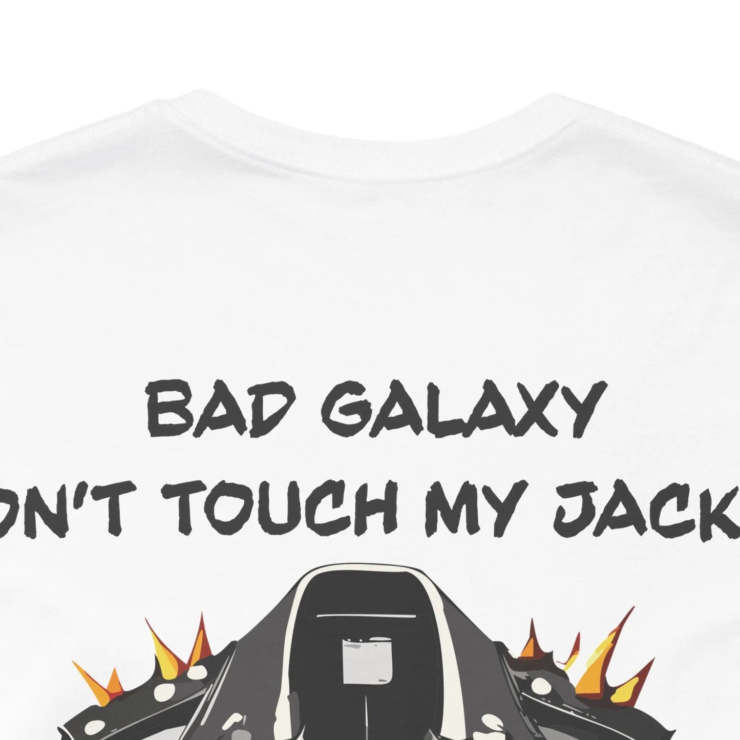 Bad Galaxy Punk Rock Tee Shirt Made To Order 100 Cotton Eco Friendly Inks Designed In USA