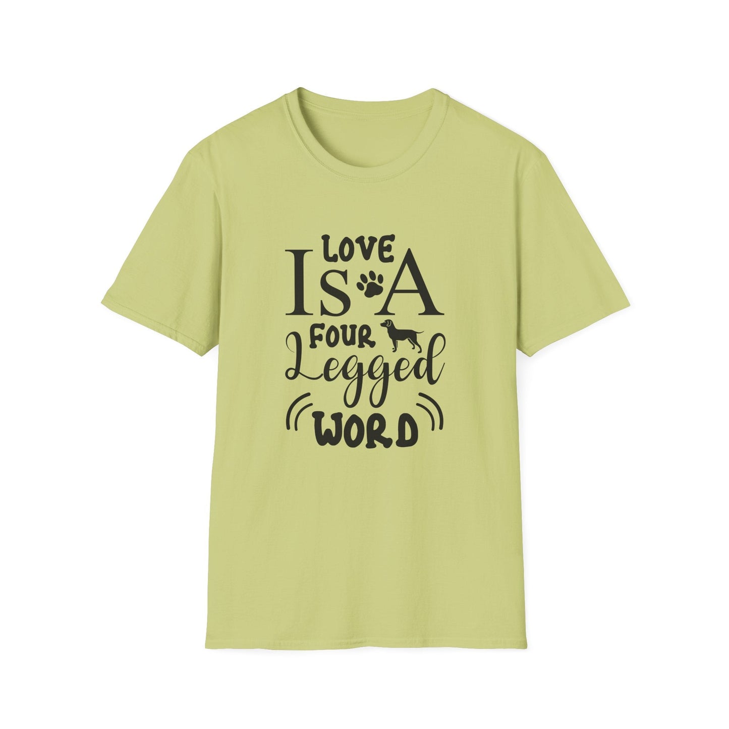 Dog Slogan T Shirts With Funny Quotes Unisex Tee Gildan Softstyle 64000 100 Percent Ring Spun Cotton
