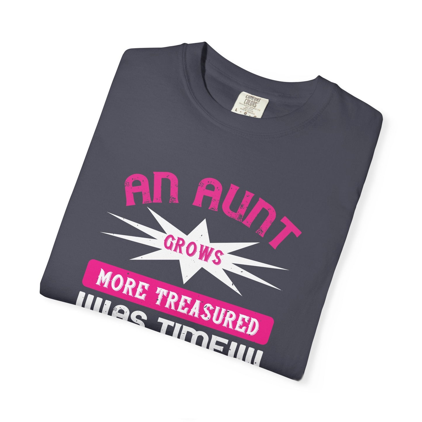 An Aunt T-shirt Mother Day Mama Tee Unisex Comfort Colors Garment-Dyed Cotton h62