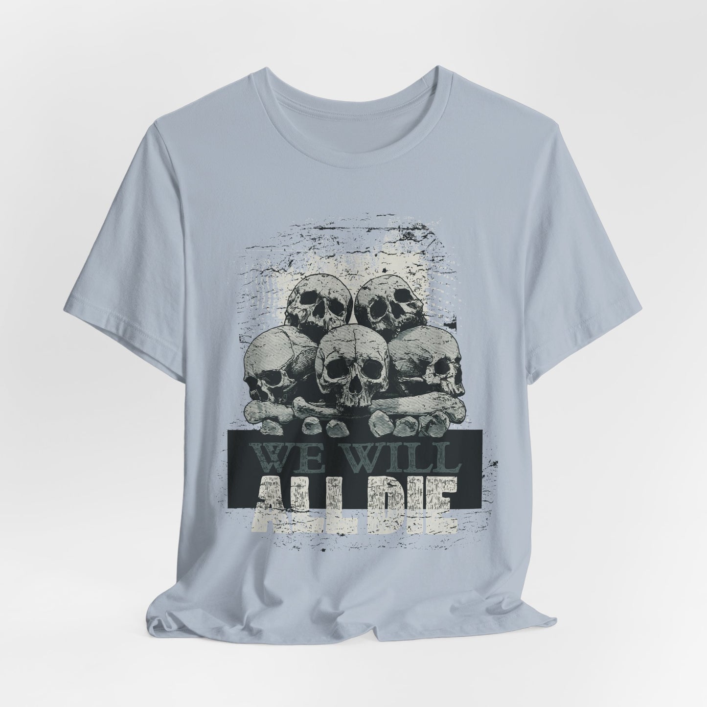 All Die Skull Graphic Design Tee, Skull Shirt, Vintage Tees, Art Design T-Shirt, Graphic Tee, Art Shirts