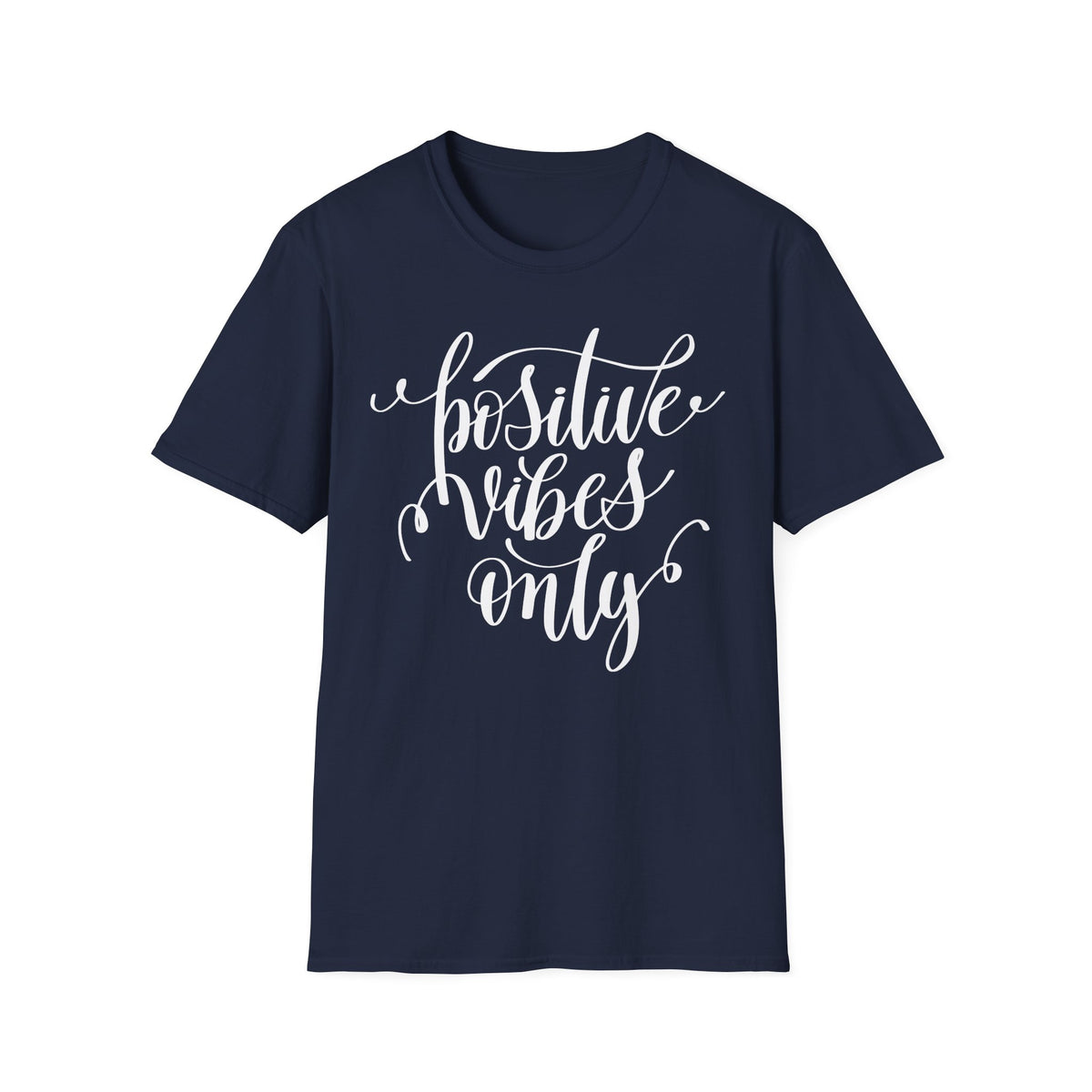 Positive Vibes Only T-Shirt Unisex Cotton Short Sleeves Handlettered Inspirational Tee