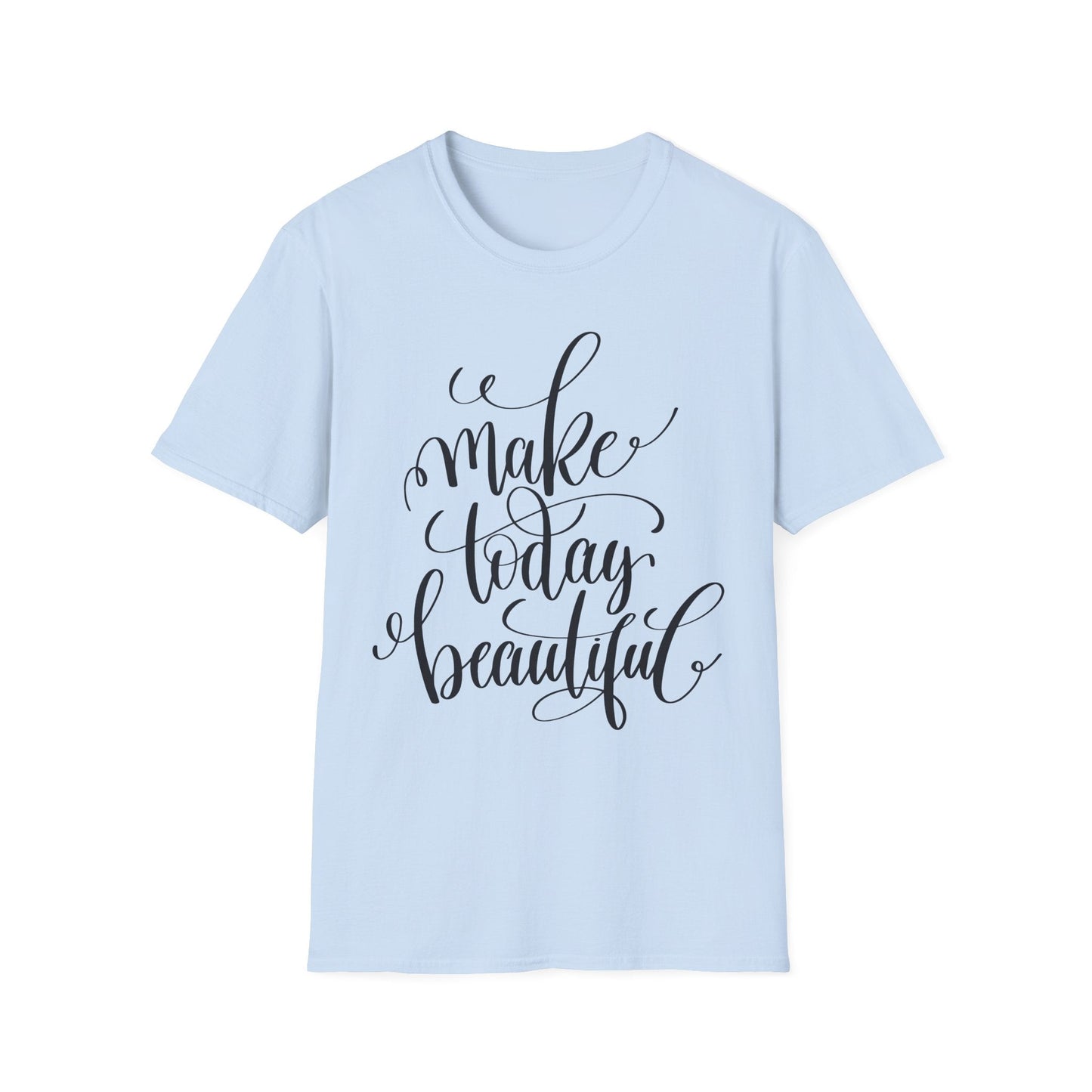 Positive Slogan T Shirt Unisex Softstyle Gildan 64000 With Positive Words And Good Quotes Art Tee