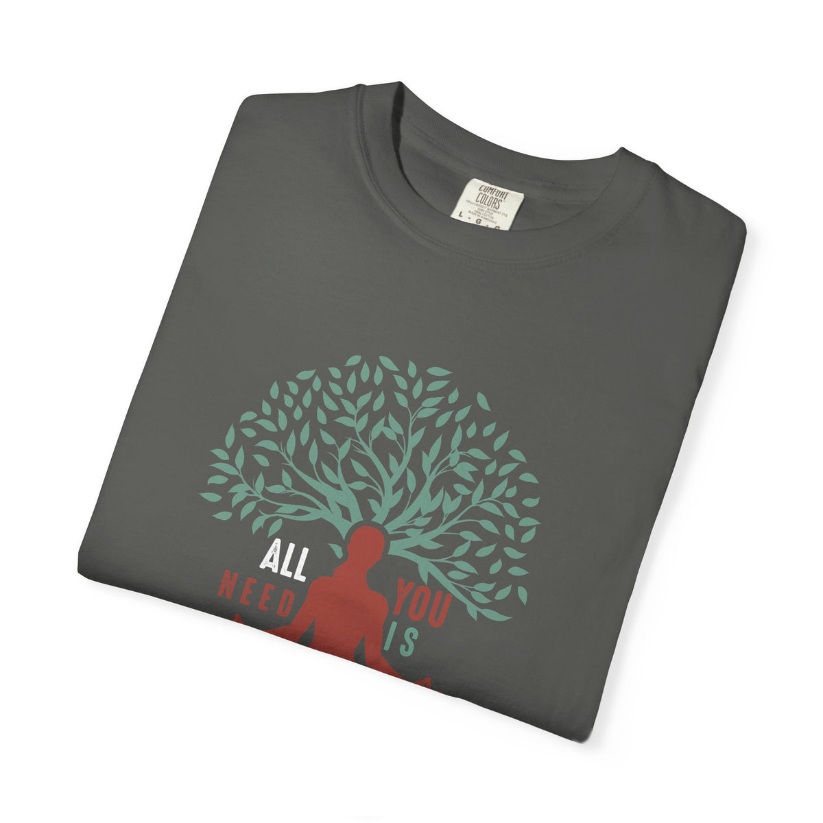 All Is Yoga Tree Pose Meditation Unisex Comfort Colors Garment-Dyed Heavyweight 100 Cotton Art Design T-Shirt w188