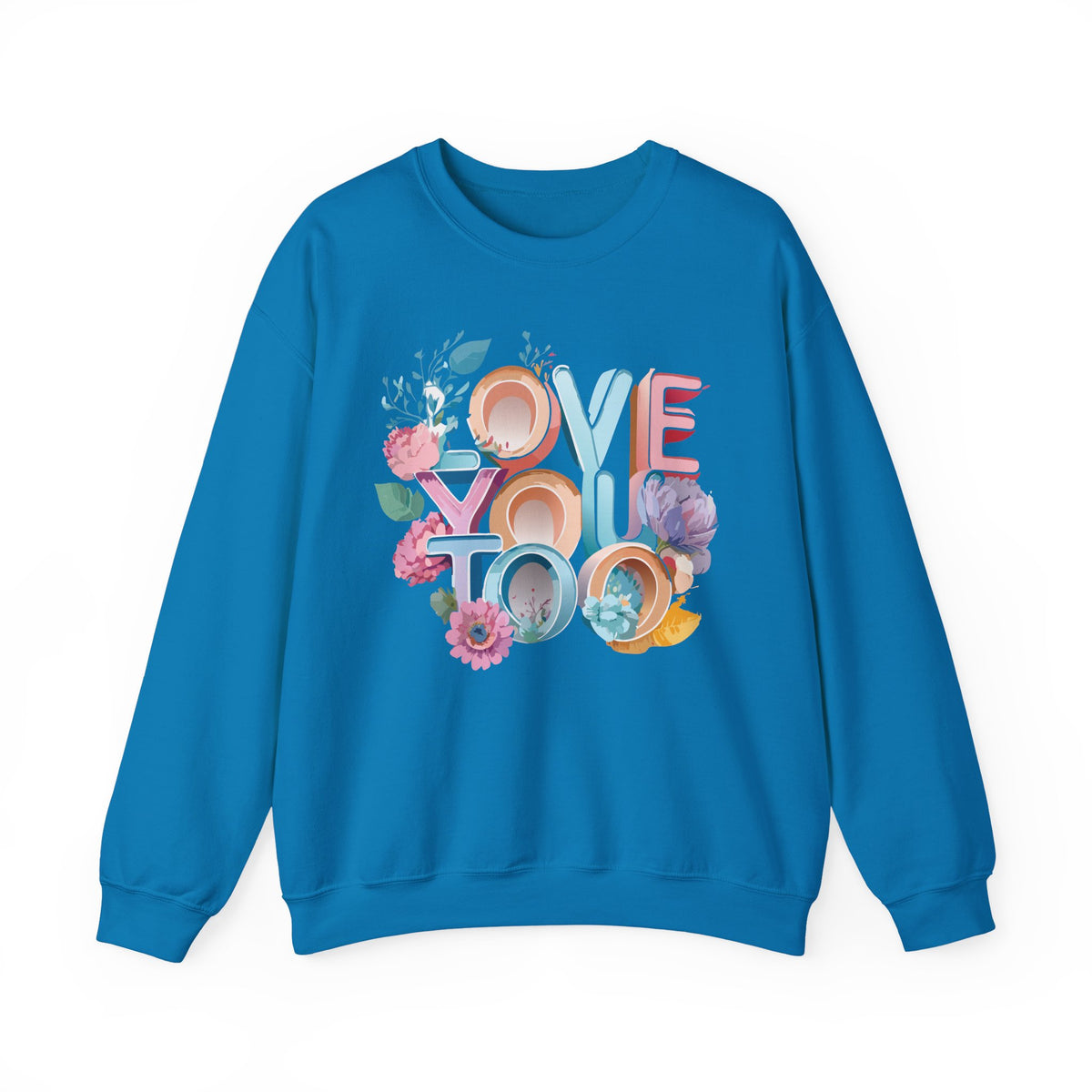 Floral Love Graphic Valentine's Day Sweatshirt Unisex 50/50 Cotton-Poly Sweatshirt w52