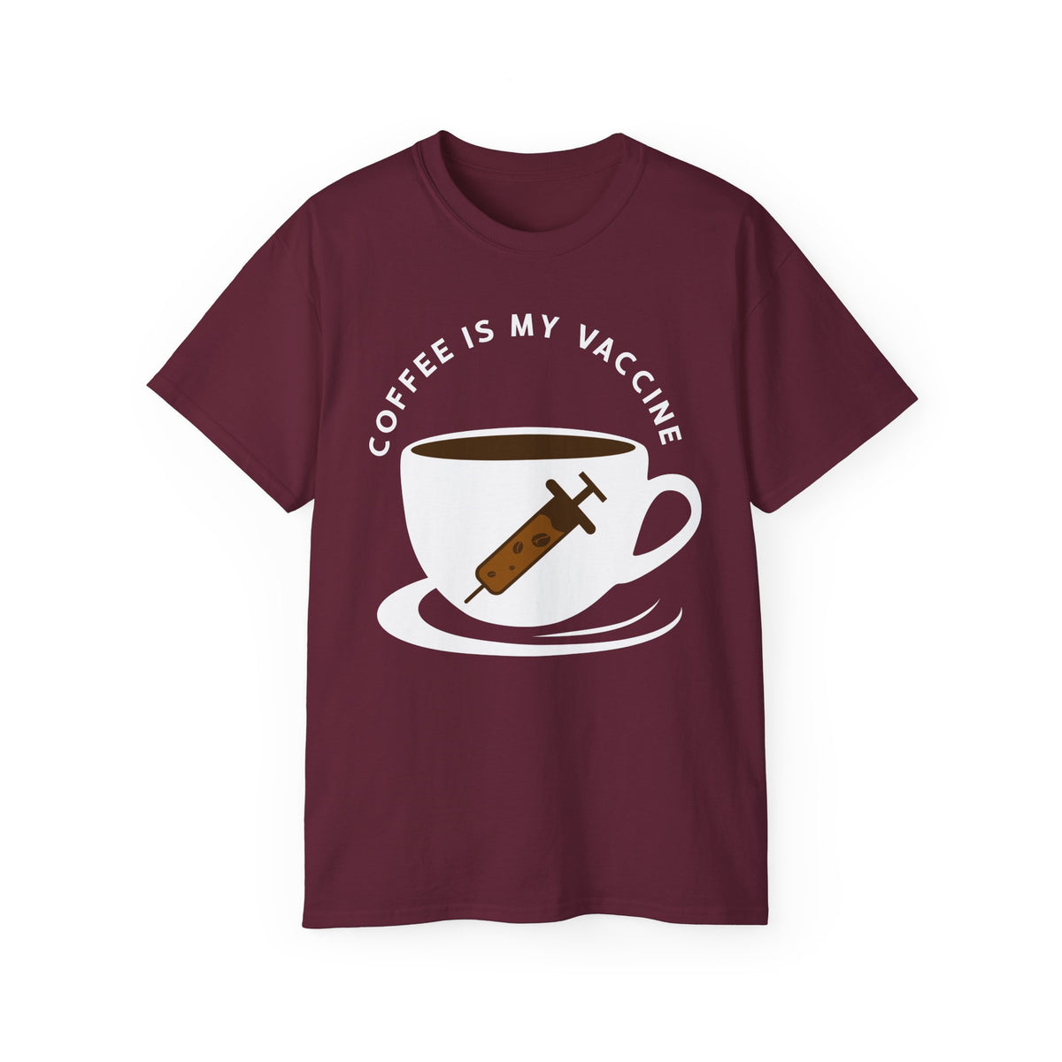 Coffee Is My Vaccine Tee | Coffee Cup with Syringe Graphic