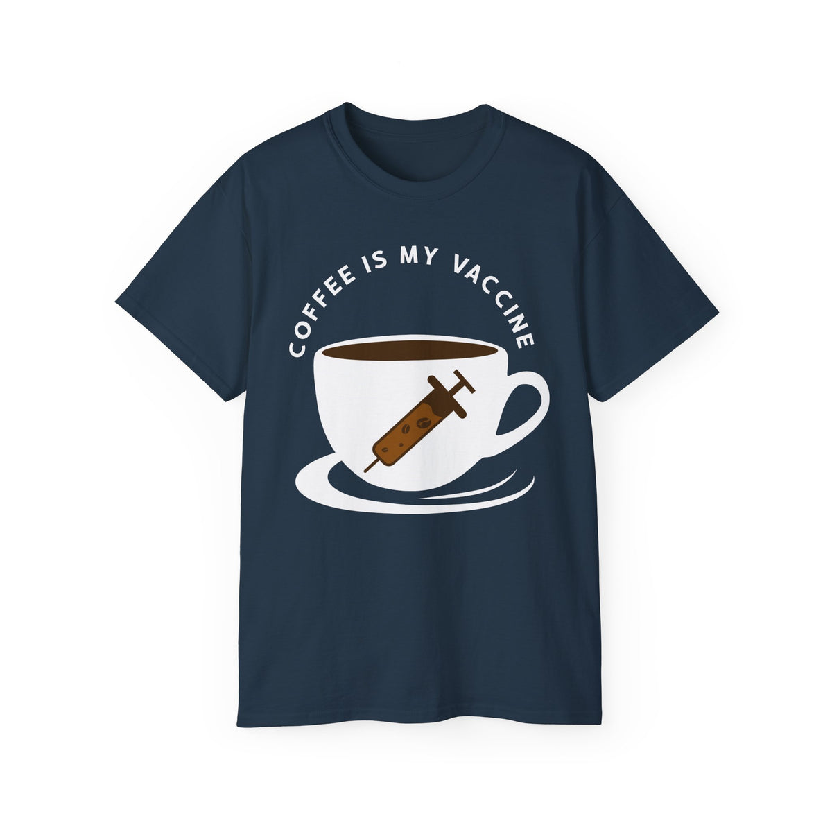 Coffee Is My Vaccine Tee | Coffee Cup with Syringe Graphic
