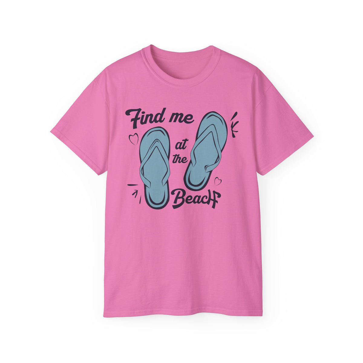 Find Me at the Beach Flip Flops T-Shirt | Summer Beach Tee
