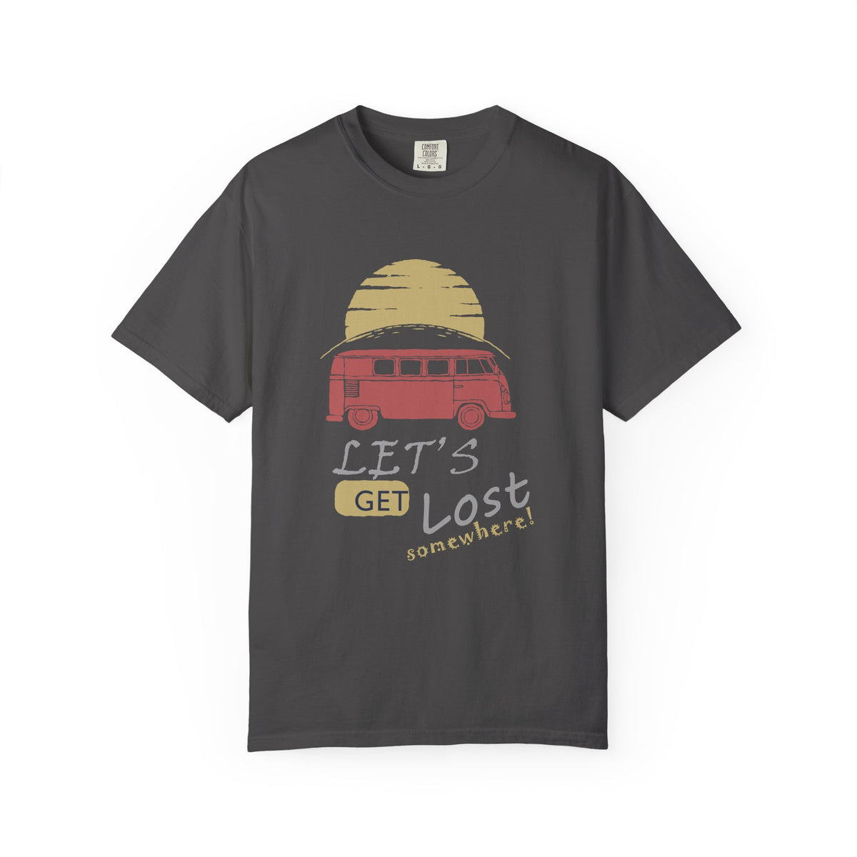 Lets Get Lost Somewhere Retro Sunset Unisex Comfort Colors Garment-Dyed Heavyweight 100 Cotton Art Design T-Shirt w93