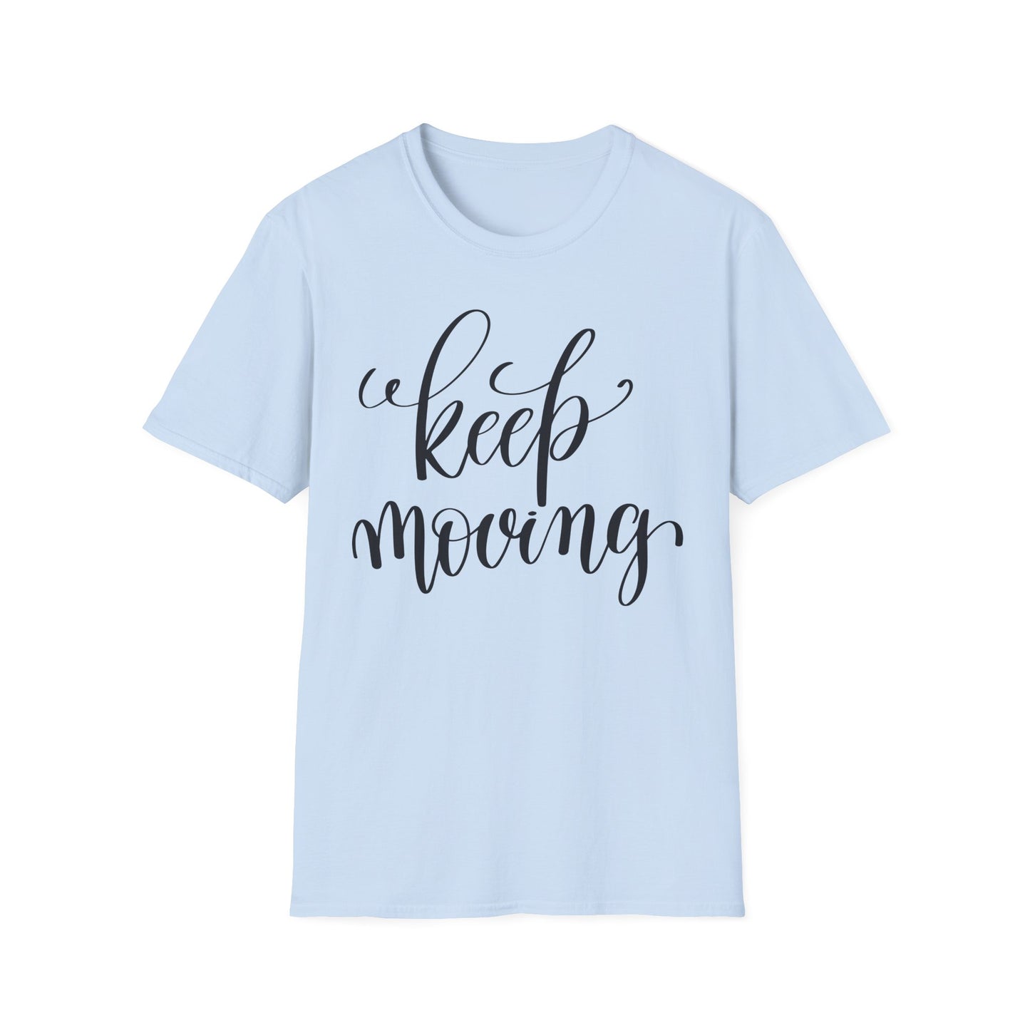 Keep Moving T-Shirt Unisex Cotton Short Sleeves Inspirational Script Workout Tee