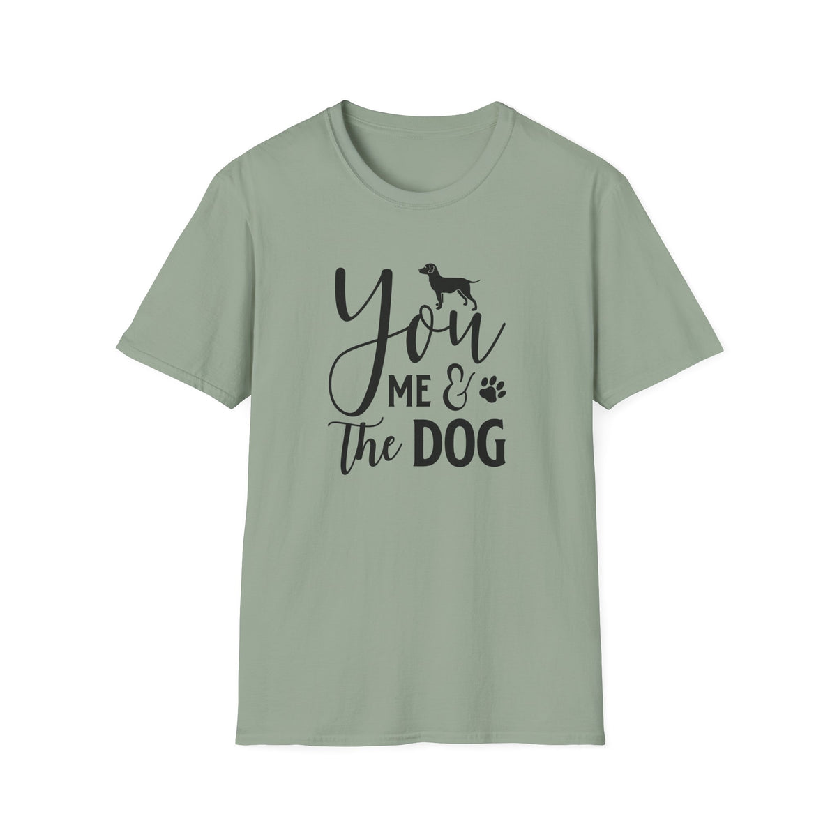 You, Me The Dog T-Shirt Unisex Cotton Short SleevesFunny Dog Lover Tee
