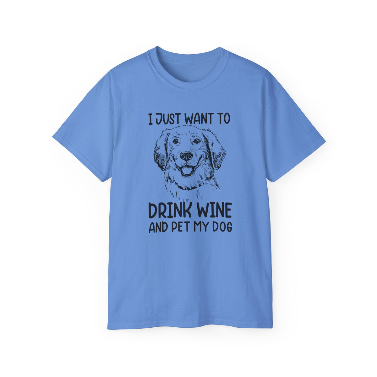 Drink Wine and Pet My Dog T-Shirt | Dog Lover Wine Tee