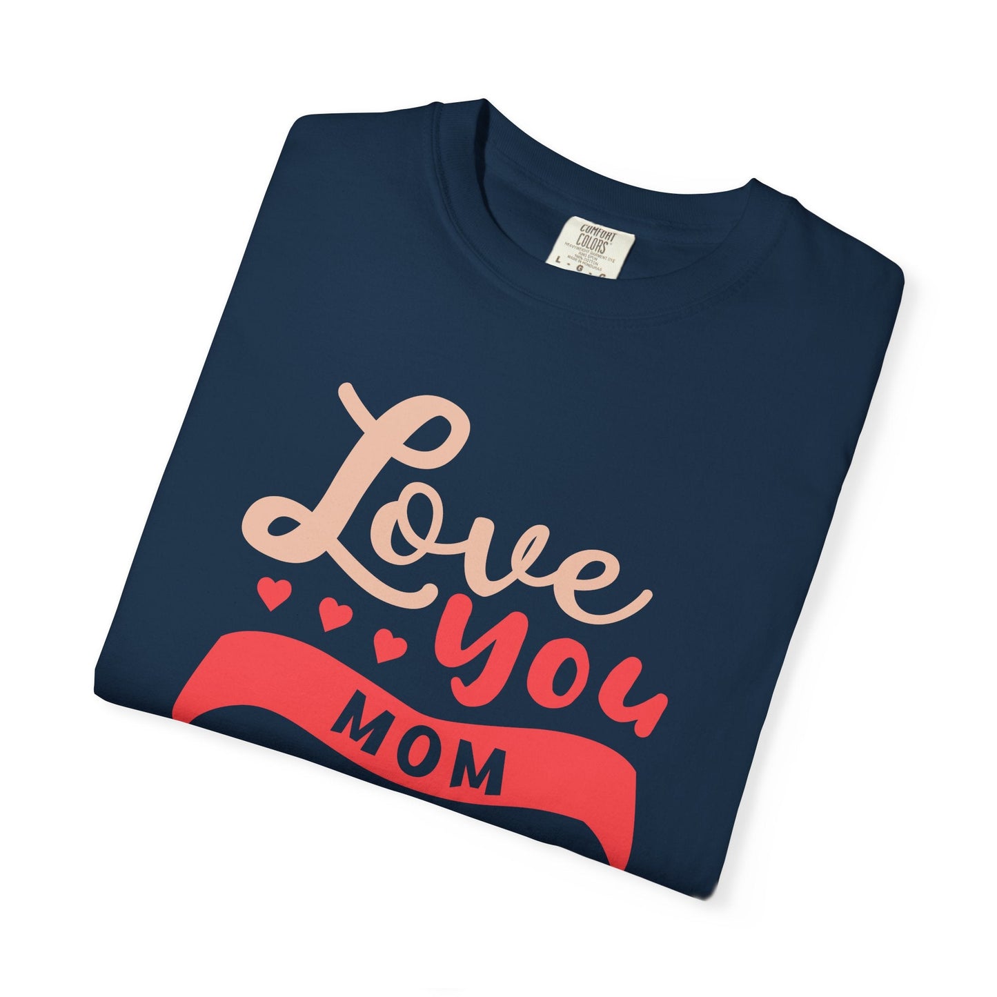 Mom T-shirt Mother Day Mama Tee Unisex Comfort Colors Garment-Dyed Cotton h50