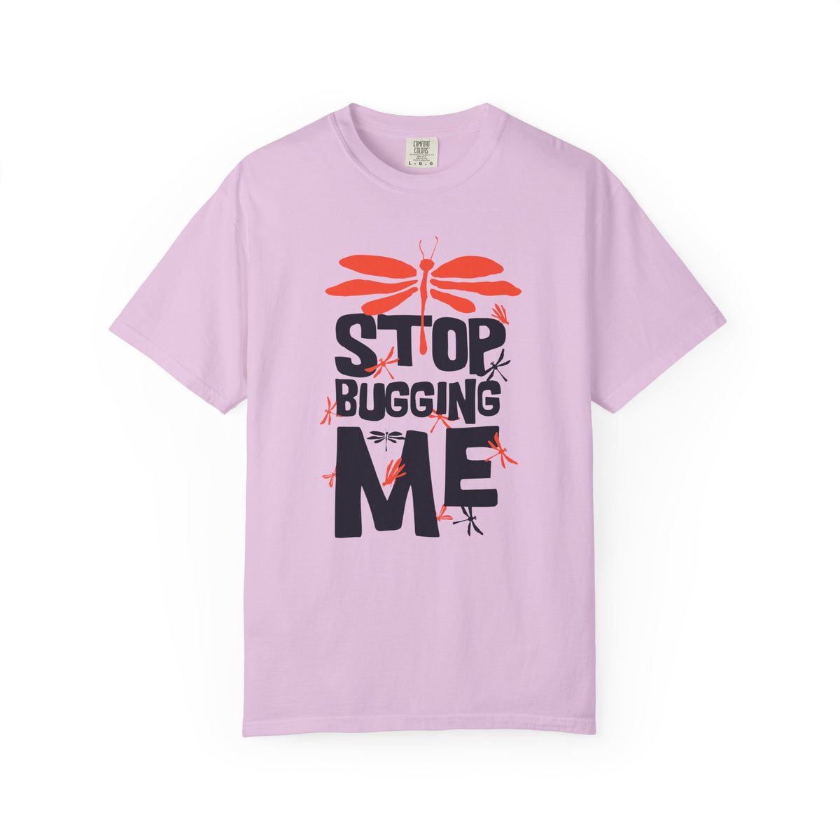 Stop Bugging Me Dragonfly Graphic Unisex Comfort Colors Garment-Dyed Heavyweight 100 Cotton Art Design T-Shirt w5