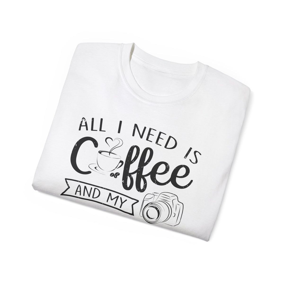 All I Need Is Coffee and My Camera Tee | Photographer Coffee Shirt