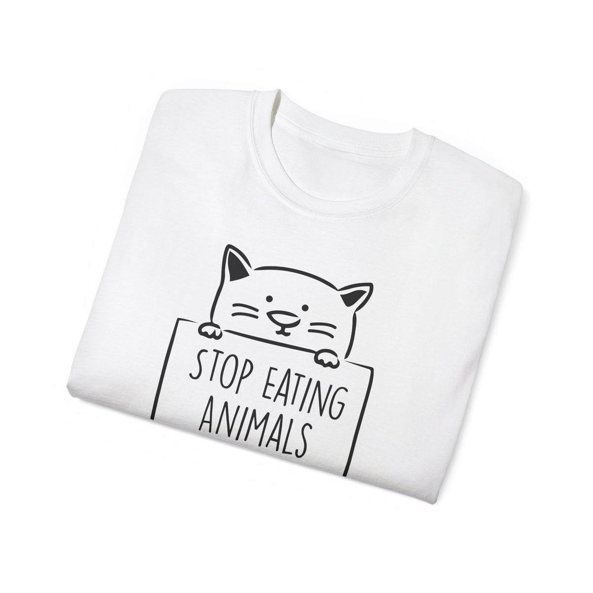 Cat Holding Sign Stop Eating Animals T-Shirt | Vegan Animal Rights Tee