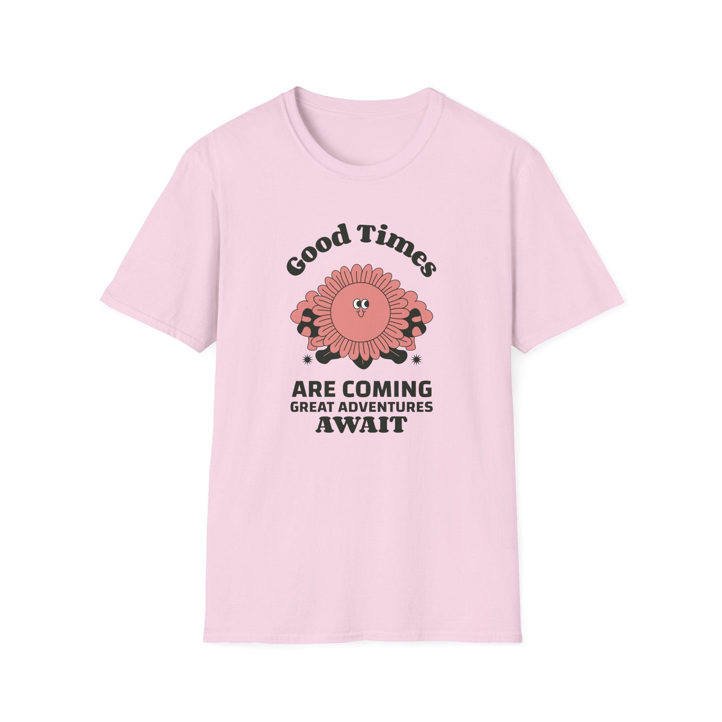 Positive Slogan T Shirts With Positive Words And Good Quotes Unisex Softstyle Cotton Tee Gildan 64000 Ring Spun