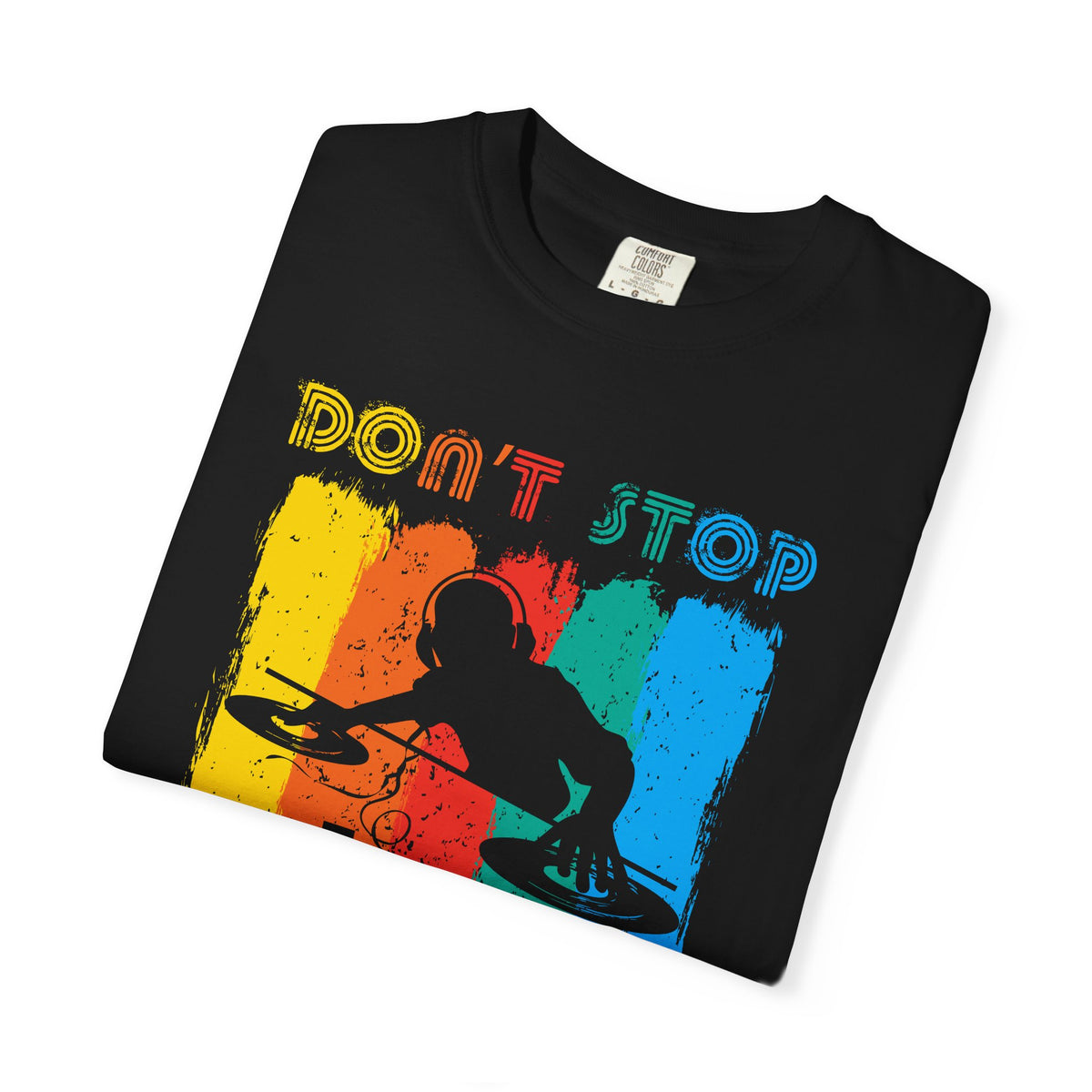 Don t Stop the Music DJ Silhouette T-Shirt Retro Rainbow Turntables Unisex Cotton Tee 014