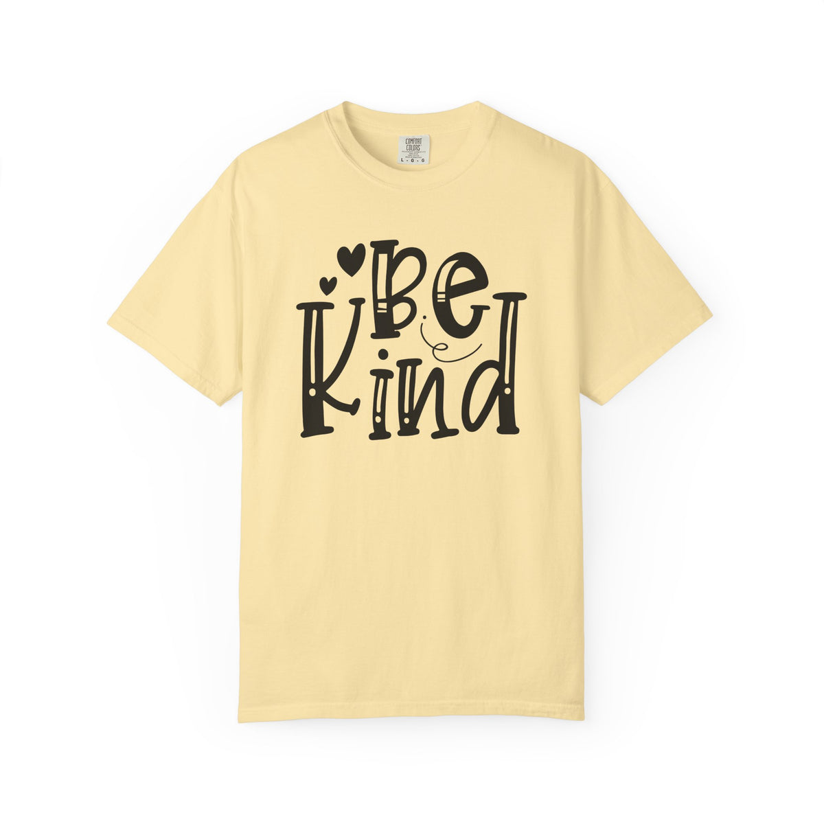 Be Kind Positive Message Unisex Comfort Colors Garment-Dyed Heavyweight 100 Cotton Art Design T-Shirt w49