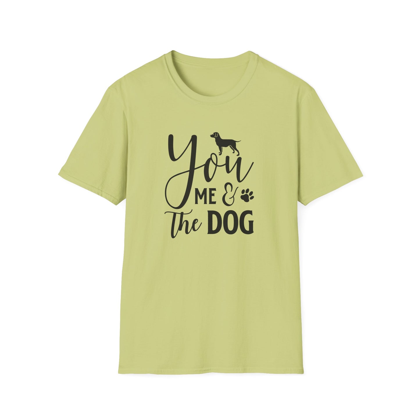 You, Me The Dog T-Shirt Unisex Cotton Short SleevesFunny Dog Lover Tee