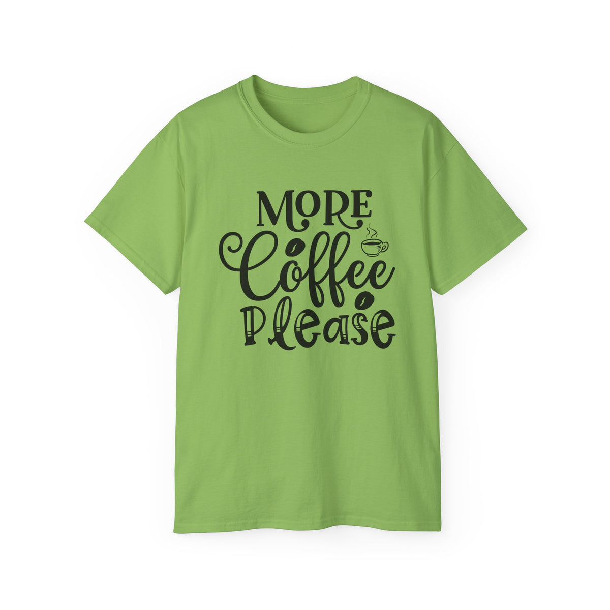 More Coffee Please Tee | Coffee Quote Shirt, Barista Morning Tee