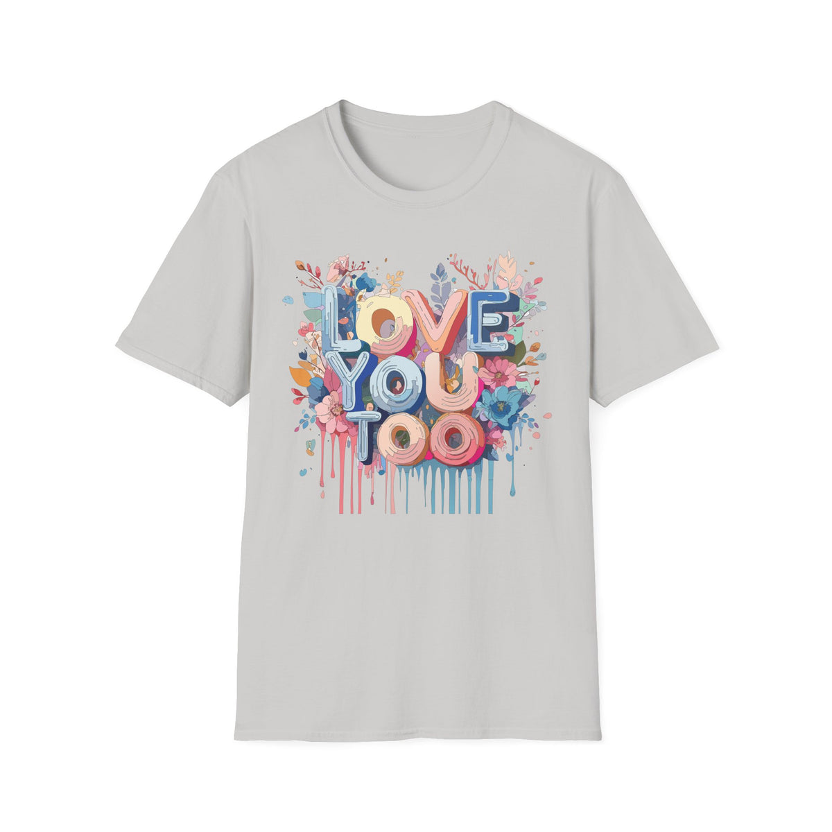 LOVE YOU TOO T-Shirt | Floral Retro Lettering