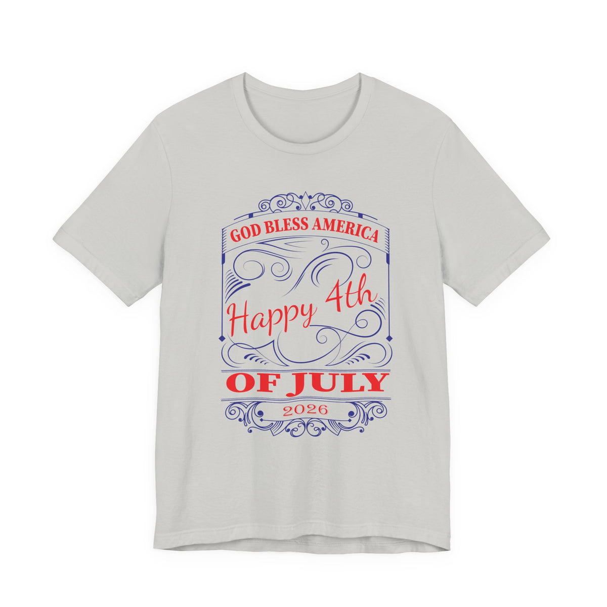 God Bless America Happy 4th of July 2026 T-Shirt Patriotic Independence Day Unisex Cotton Tee 010