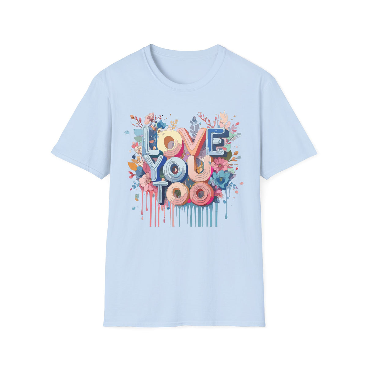 LOVE YOU TOO T-Shirt | Floral Retro Lettering